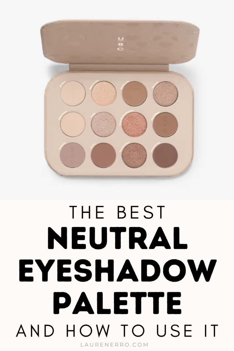 The Best Neutral Eyeshadow Palette and How To Use It